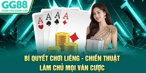 Bí Quyết Chơi Liêng - Chiến Thuật Làm Chủ Mọi Ván Cược