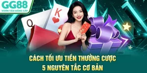 Cách Tối Ưu Tiền Thưởng Cược - 5 Nguyên Tắc Cơ Bản